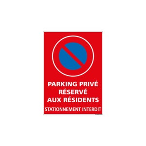 Aua Signaletique - Panneau Interdiction de Stationner Place Réservée
