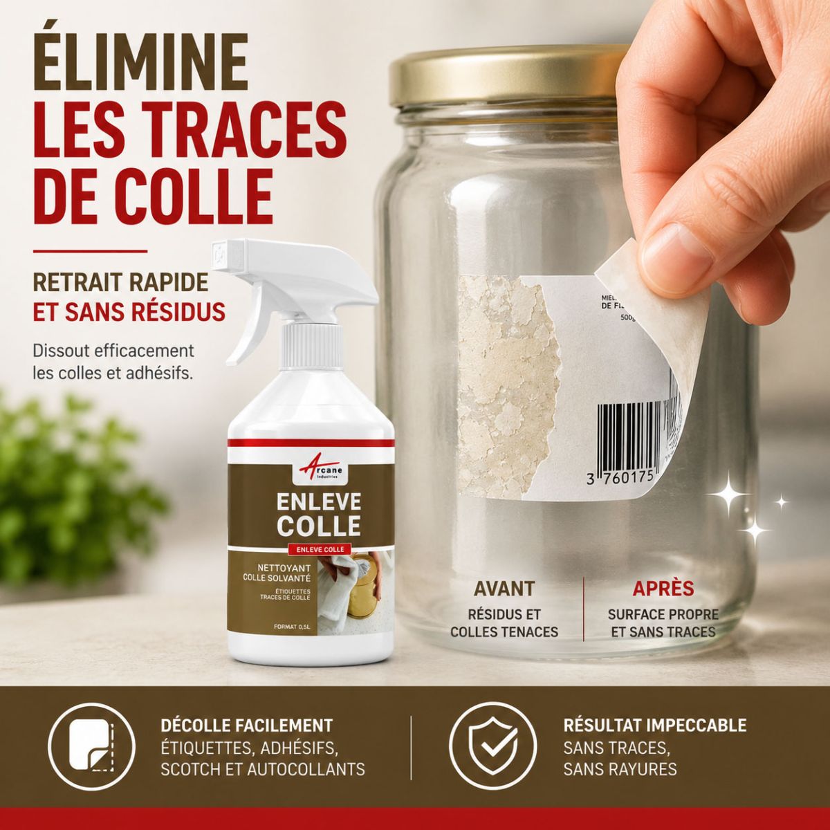 Decolle etiquette - Dissolvant colle, étiquette, adhésif, scotch : Enlève colle - 0.5 L - ARCANE INDUSTRIES - 4