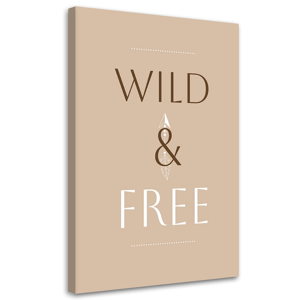 Obraz na płótnie, Napis Wild &amp; Free 60x90