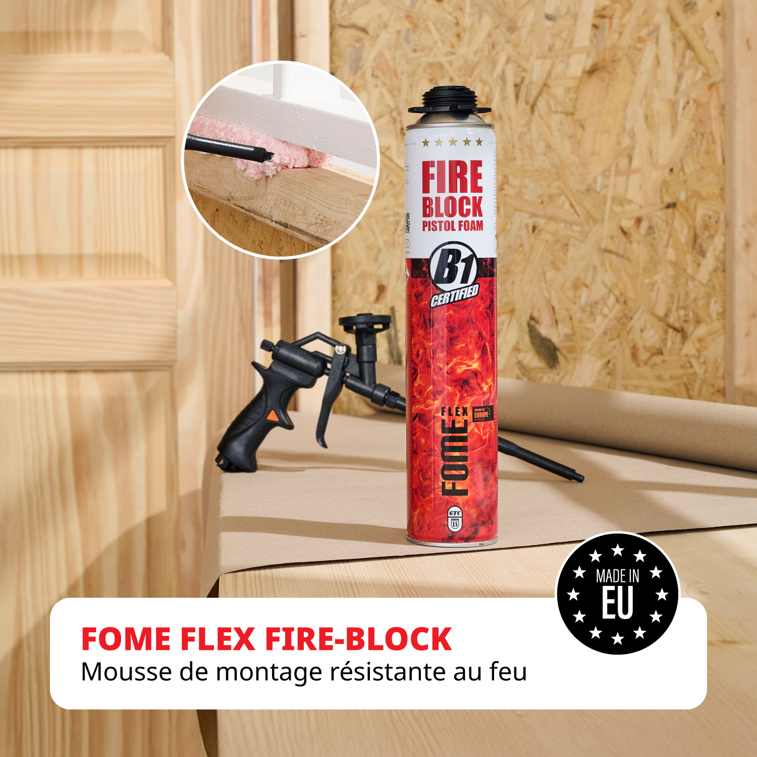 Mousse polyuréthane coupe-feu FOME FLEX Fire Block – pistolable, haute résistance, joints minéraux & métalliques – 750 ml - 7