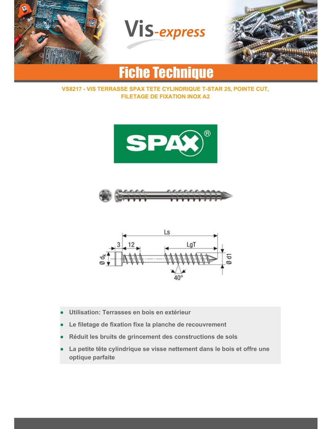 Vis terrasse - SPAX - Autoperceuse - Spécial caillebotis - Tête cylindrique - Inox A2 - 5 x 70/32,50 mm - Boîte de 100 - 5