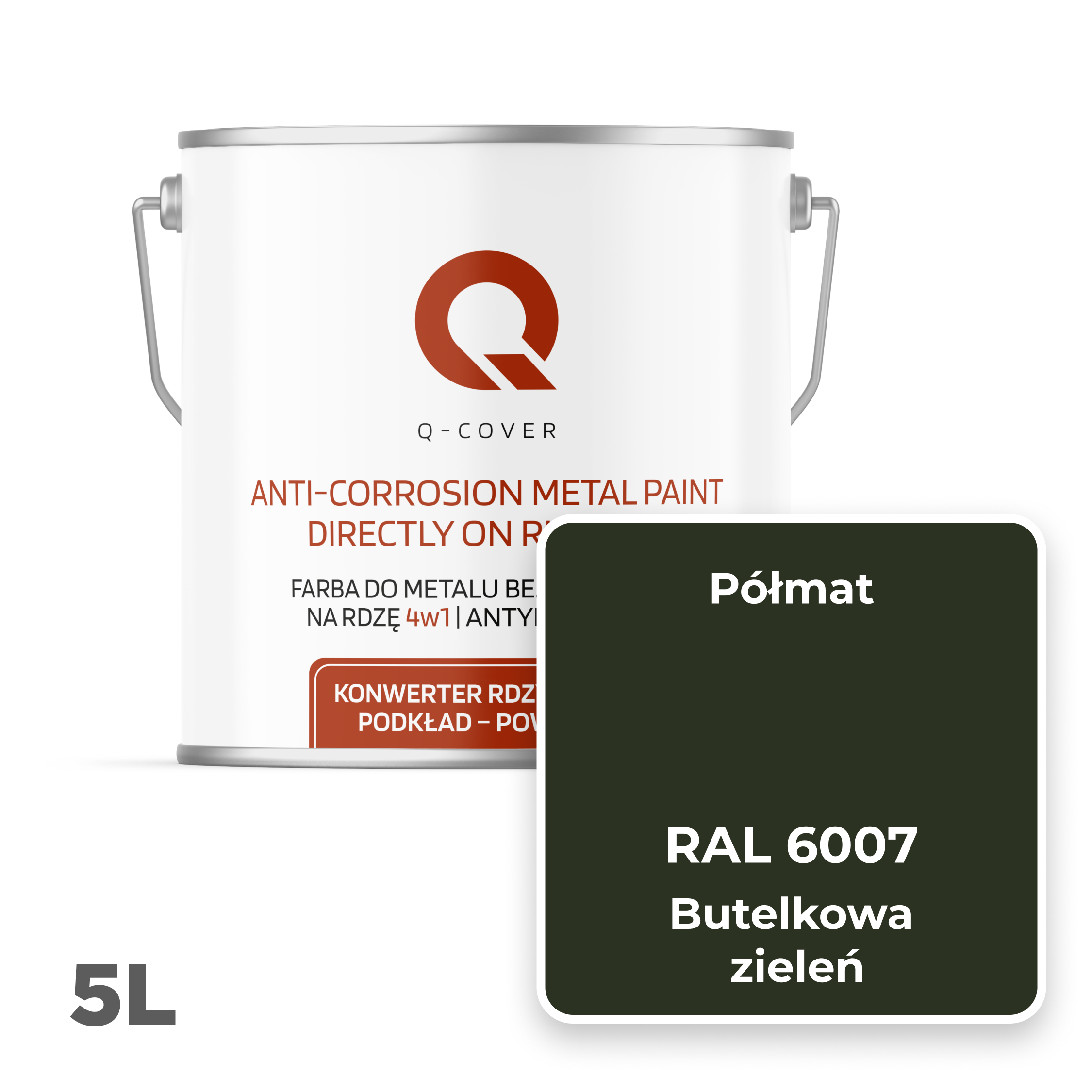 Farba do Metalu Prosto na Rdzę 4w1 Q-Cover Butelkowa zieleń RAL6007 Półmat 5L - 2