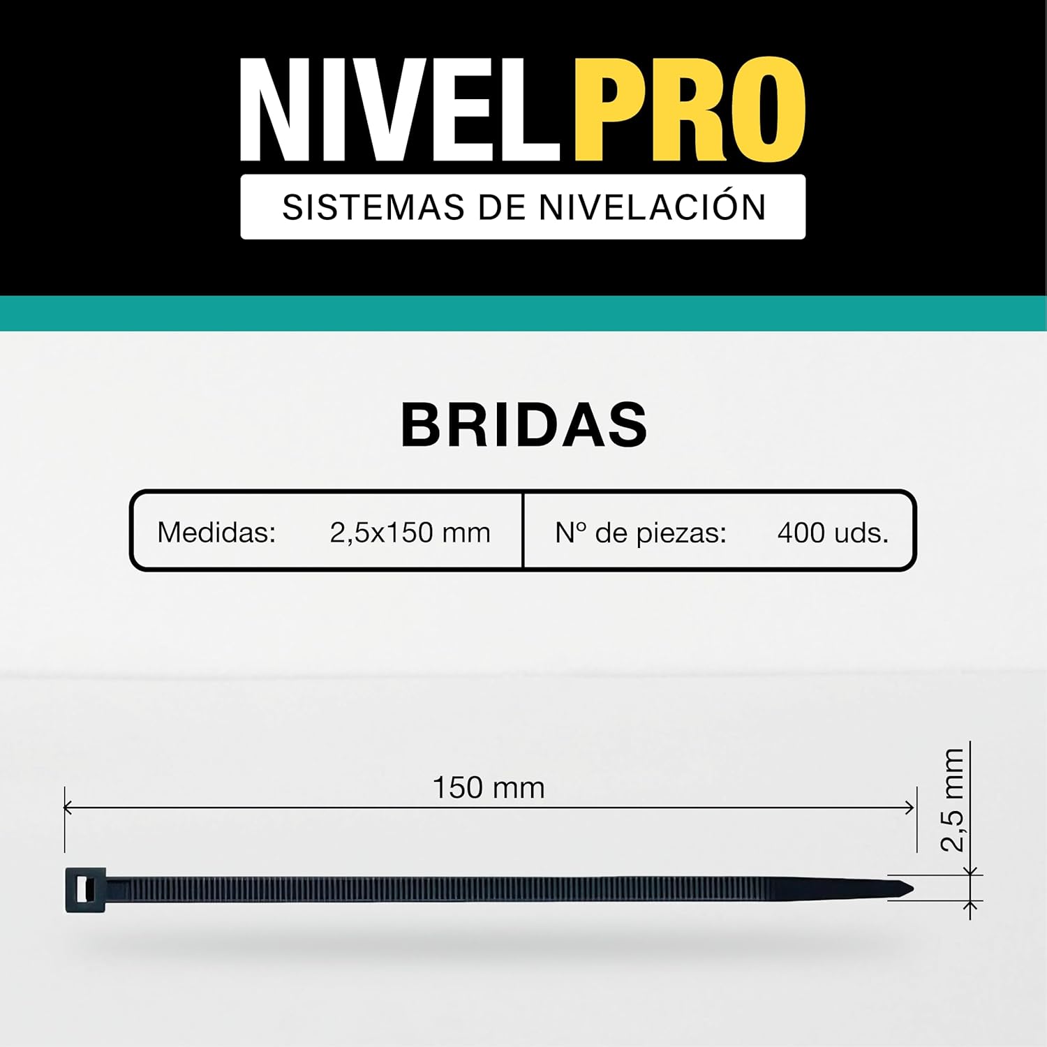(2’5x150mm, 400 uds) Bridas resistentes exterior e interior, NIVELPRO - 2