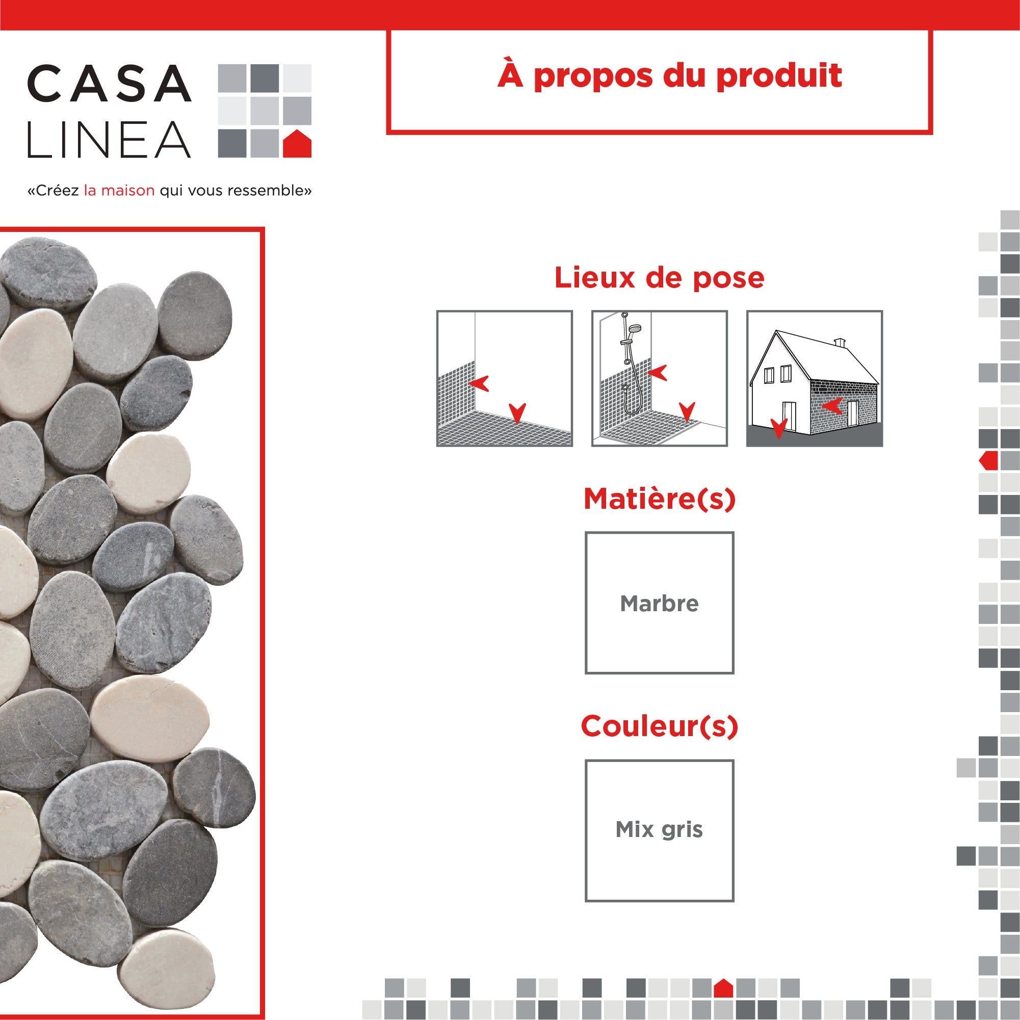 MOSAIQUE GALET SCIE MIX GRIS 1 PLAQUE 30 x 30 CM CASA LINEA - 6