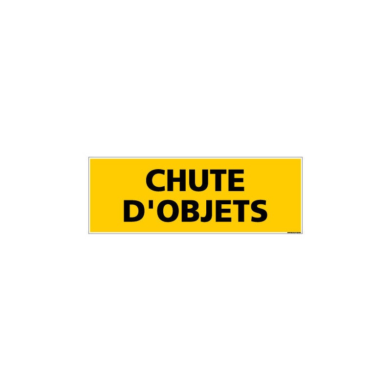 Panneau de Signalisation danger CHUTE D'OBJETS (C0121) 700 x 250 mm ...