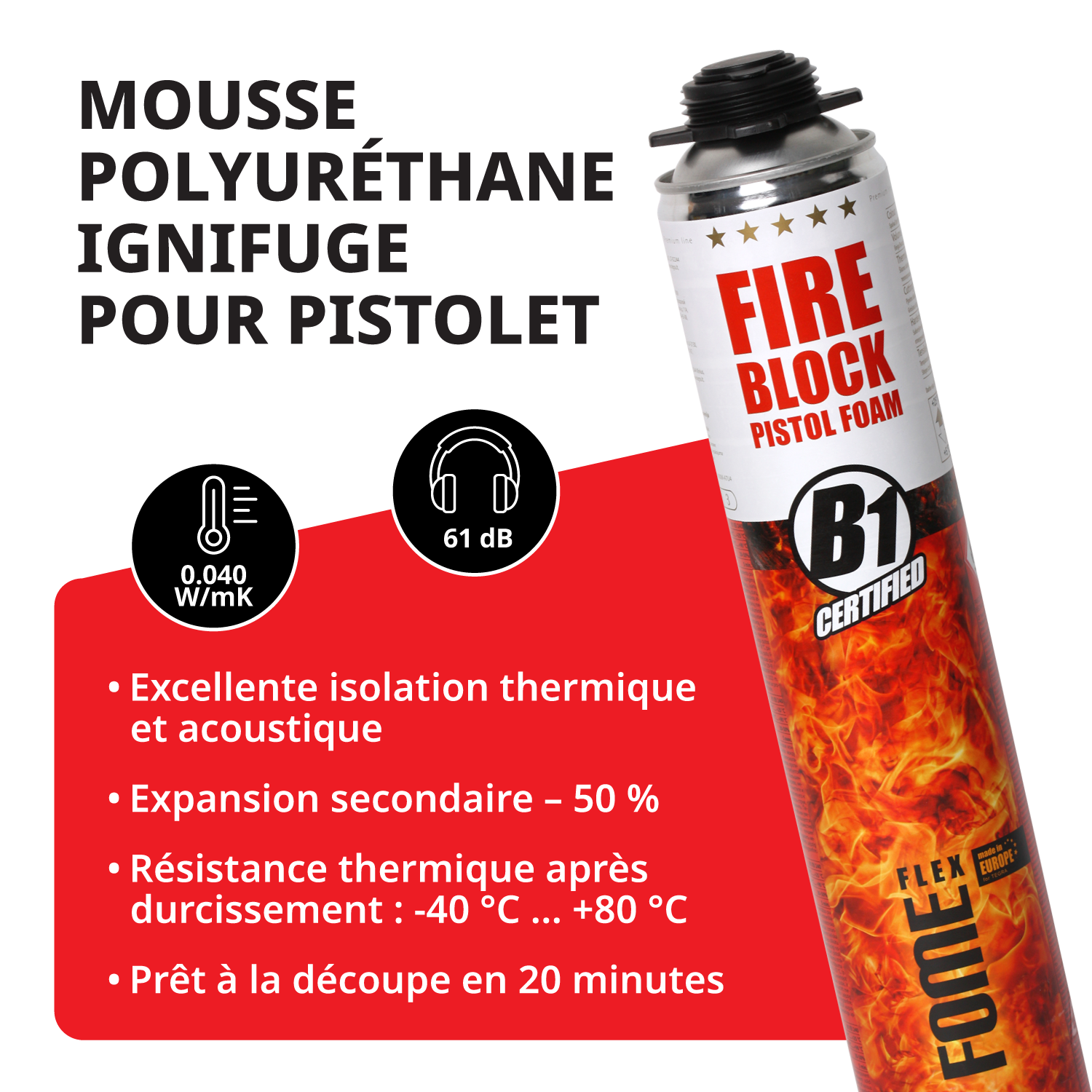 Mousse polyuréthane coupe-feu FOME FLEX Fire Block – pistolable, haute résistance, joints minéraux & métalliques – 750 ml - 4