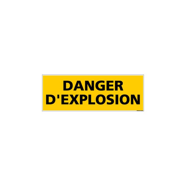 Panneau de Signalisation danger DANGER EXPLOSION (C0127) 350 x 125 mm ...