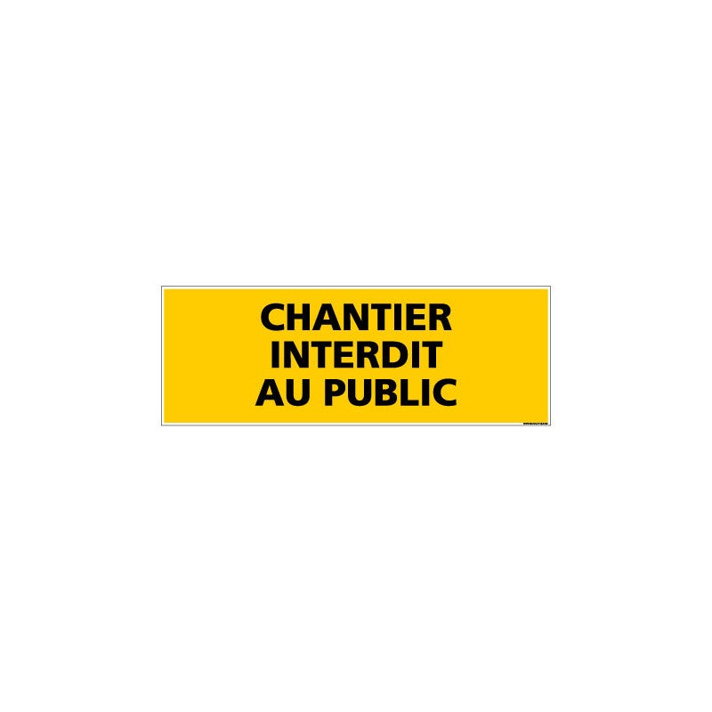 Panneau DANGER CHANTIER INTERDIT AU PUBLIC (C0117) 700 x 250 mm Matière — free download