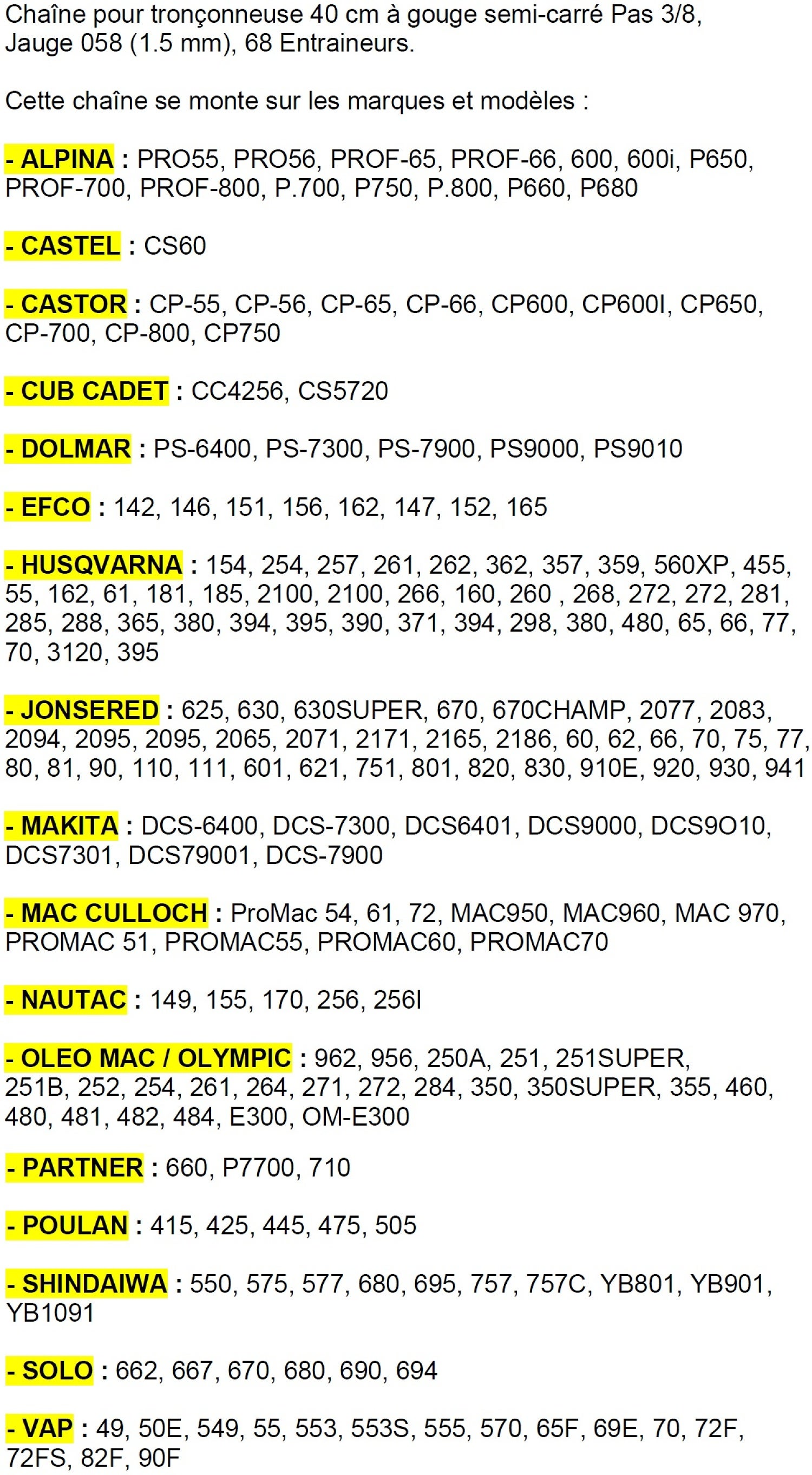 Chaîne 45cm pour tronçonneuse 3/8-058-1,5mm-68 Entraineurs correspondance 73DPX068E - 2