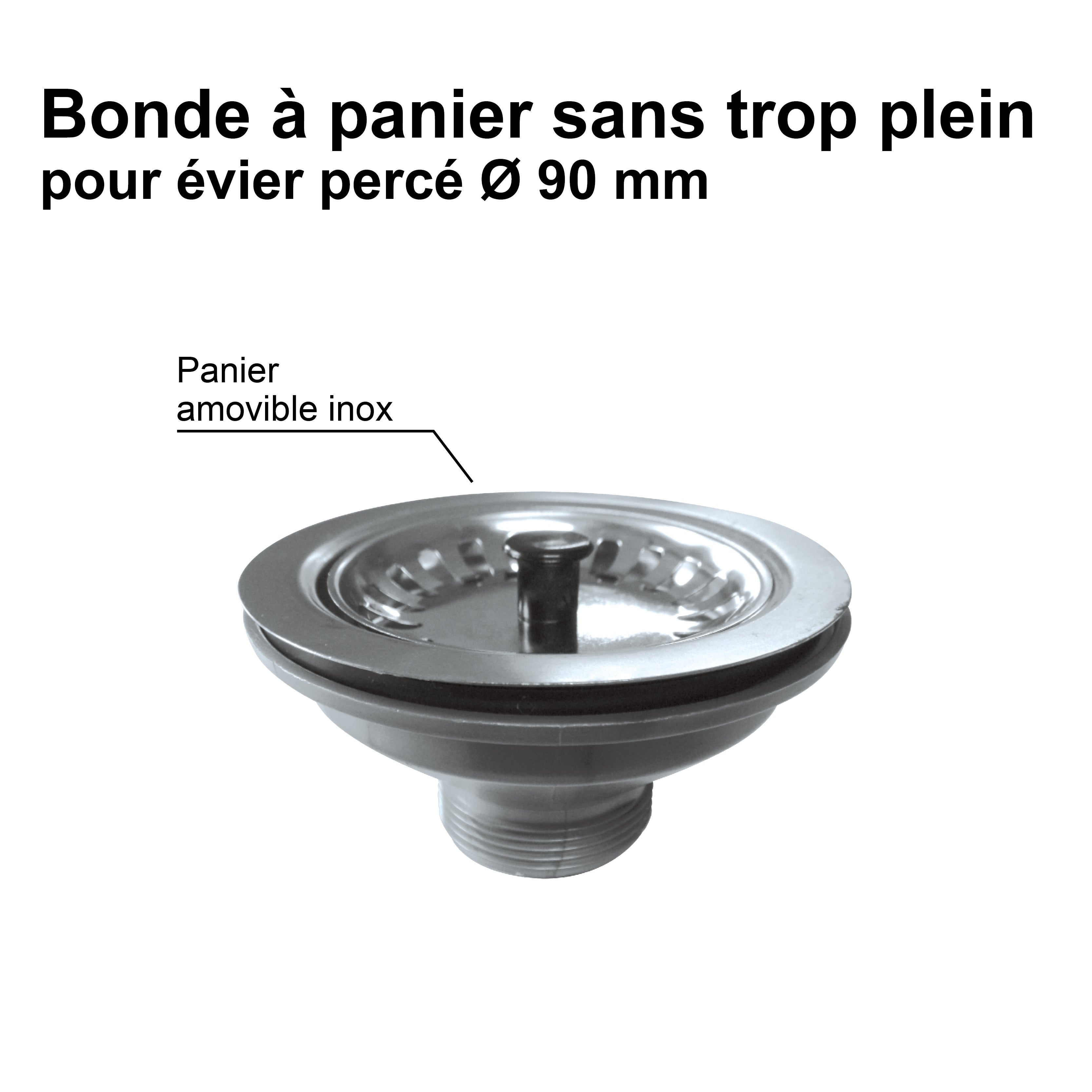 Rousseau - Bonde à panier, pour évier percé - Ø 90 mm - Inox - 2