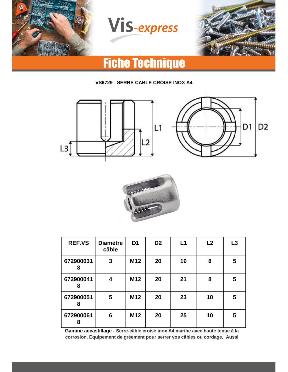 Serre-câble croisé Pour Câble Diamètre 6 Inox A4-1 pièce - 3