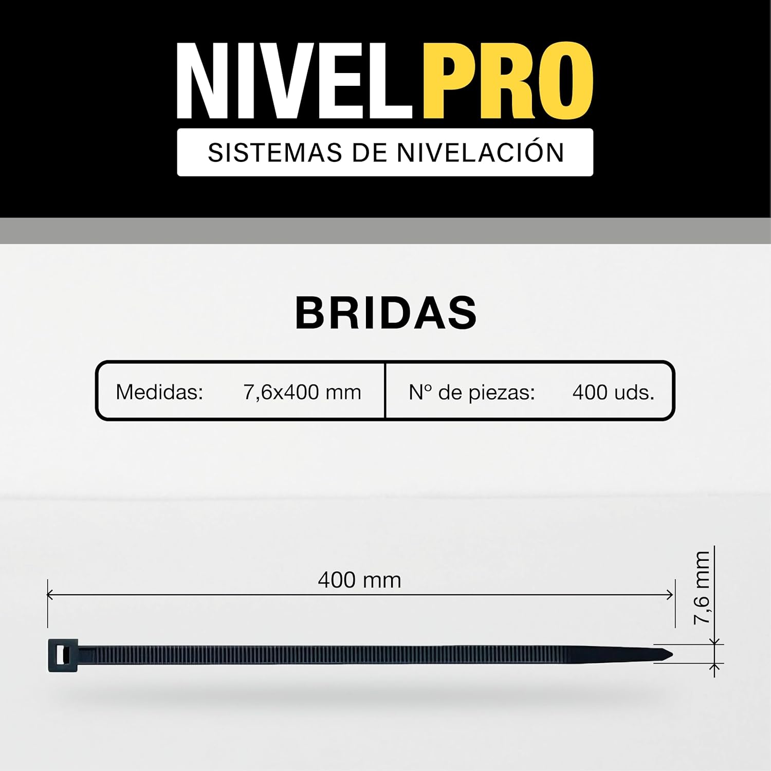 (7'6x400mm, 400 uds) Bridas resistentes exterior e interior, NIVELPRO - 2