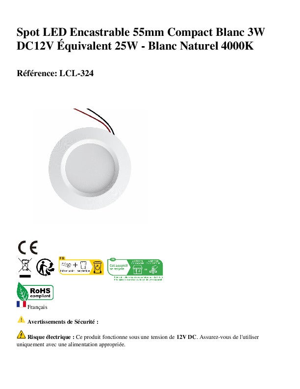 Built-in LED spot 55mm bianco compatto 3W DC12V Equivalente 25W - bianco naturale 4000K - 7