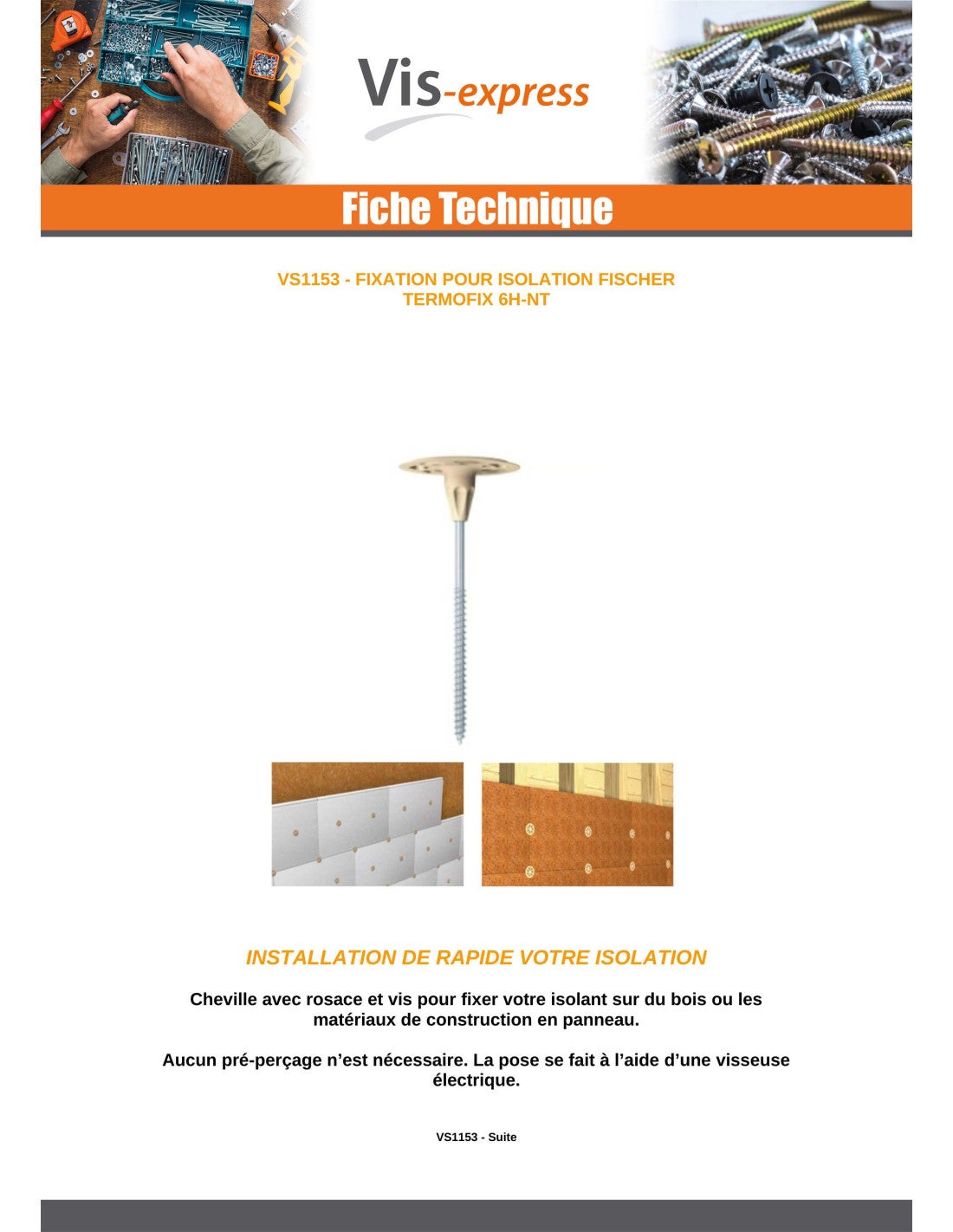 Cheville et Vis Fischer ISOLANT 6H-NT 6X120-10 pièces - 2