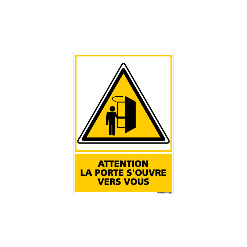 Panneau ATTENTION LA PORTE S