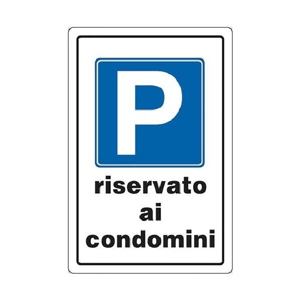 Cartello Segnaletica "Parcheggio Riservato Ai Condomini" Realizzato In - Foto 6
